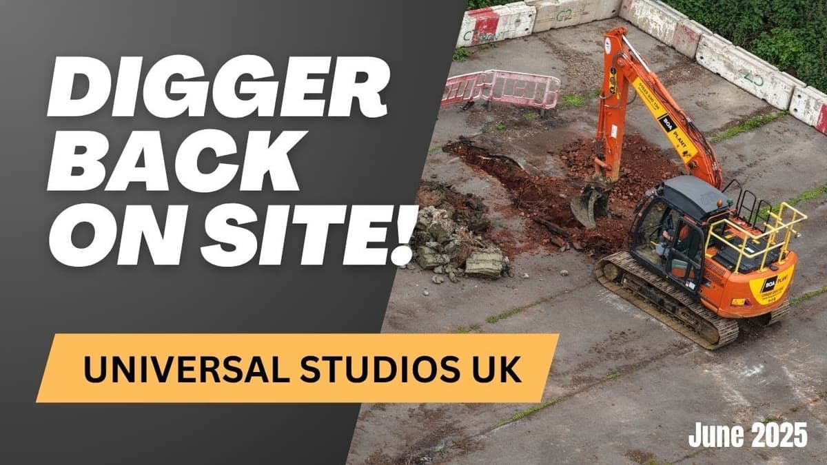 Universal Studios UK | Digger back on site - June 2025