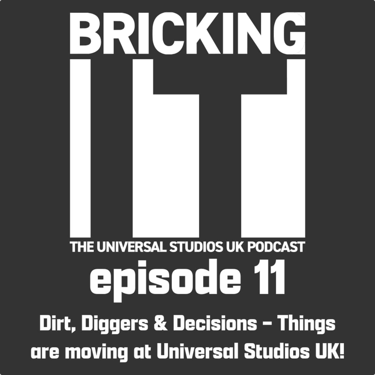 Dirt, Diggers & Decisions – Things are moving at Universal Studios UK!